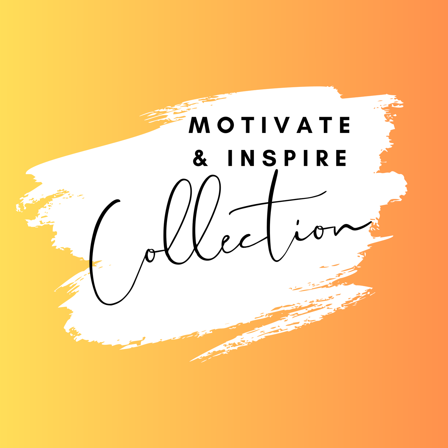 Motivation & Inspiration