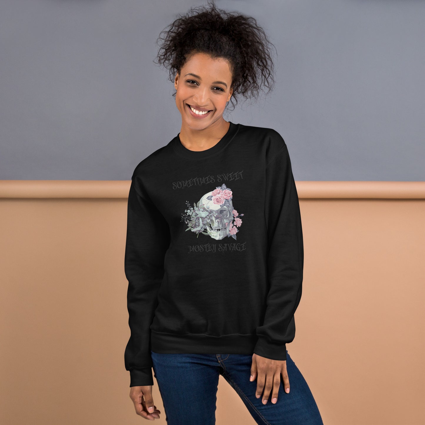 Sometimes Sweet Mostly Savage Floral Skull Unisex Sweatshirt