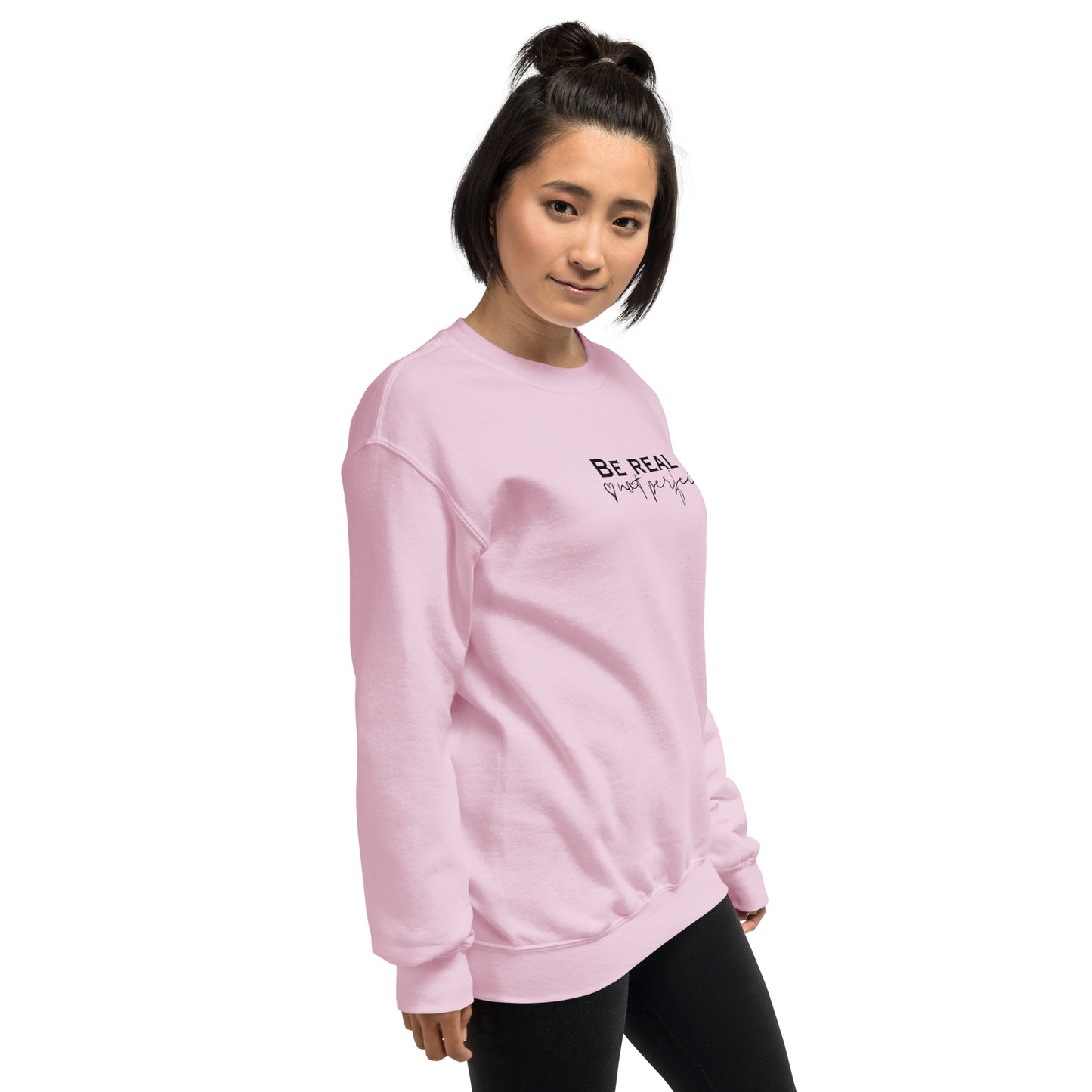 Be Real, Not Perfect Crewneck Unisex Sweatshirt