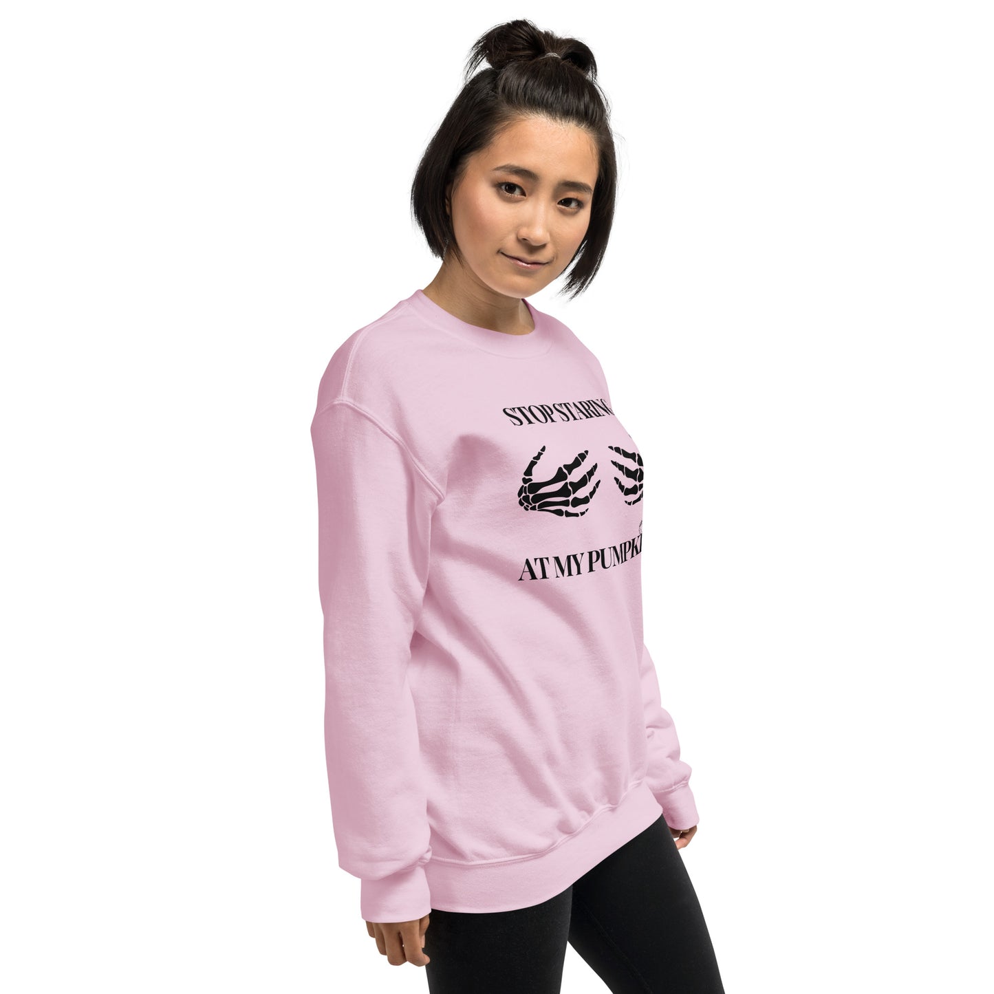 Stop Staring at my Pumpkins Funny Halloween Skeleton Hands Unisex Sweatshirt