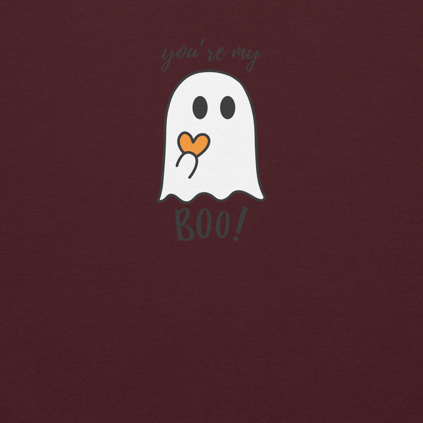 You're My Boo Ghost with Heart Fall Halloween Crewneck Unisex Sweatshirt